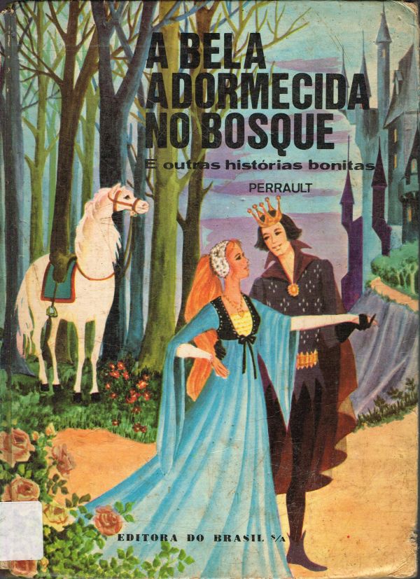Bela Adormecida no Bosque, A e outras histórias bonitas